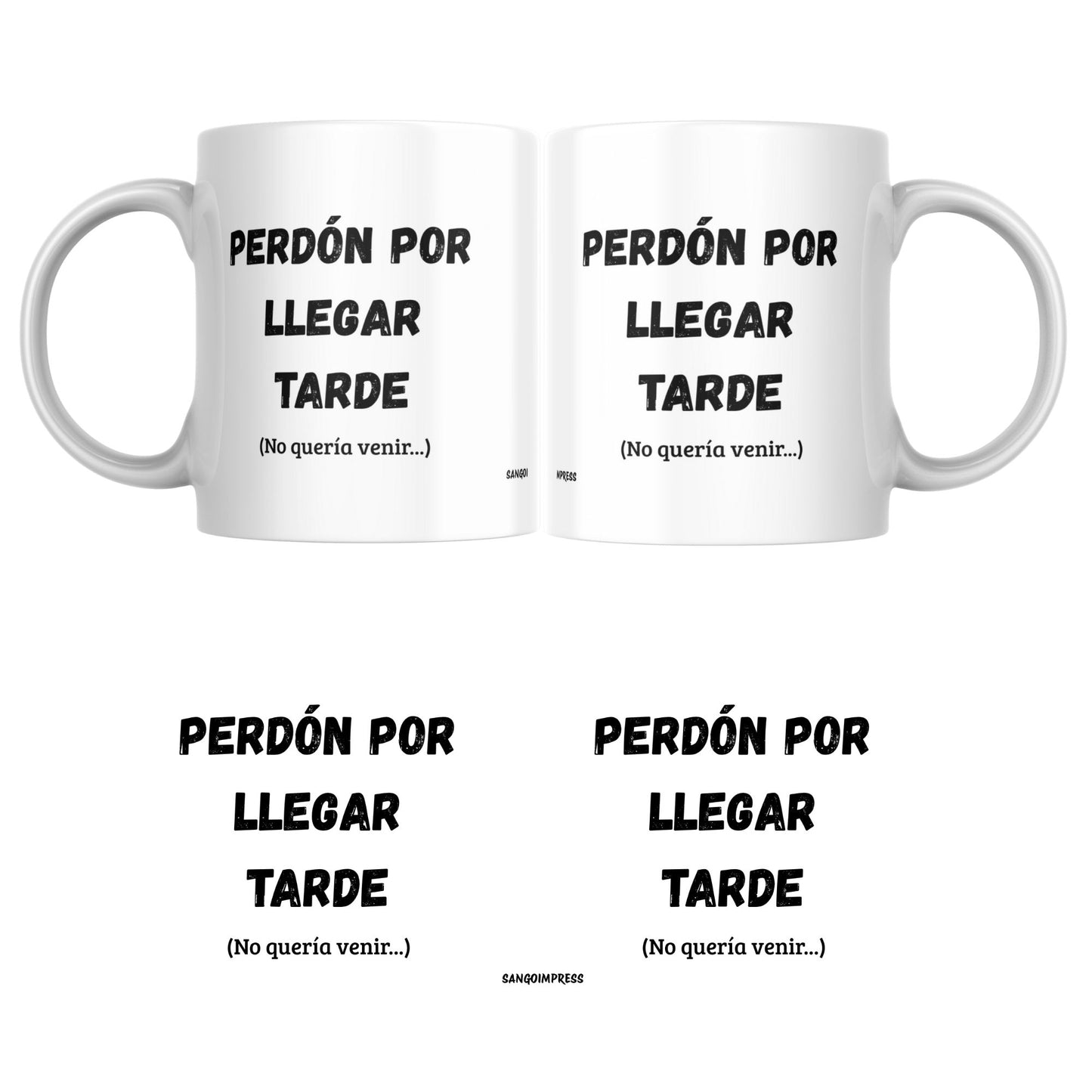 Taza divertida “Perdón por llegar tarde (no quería venir)” – Regalo sarcástico y original – Cerámica premium 325 ml