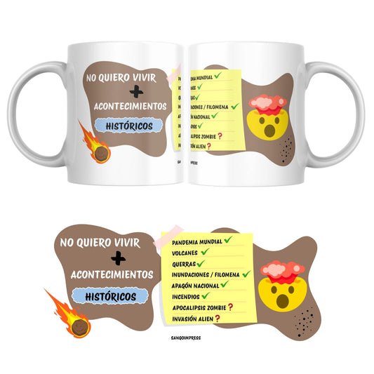 Taza divertida “No quiero vivir más acontecimientos históricos” – Regalo original, cerámica premium 325ml – Humor para amantes de la historia y el café
